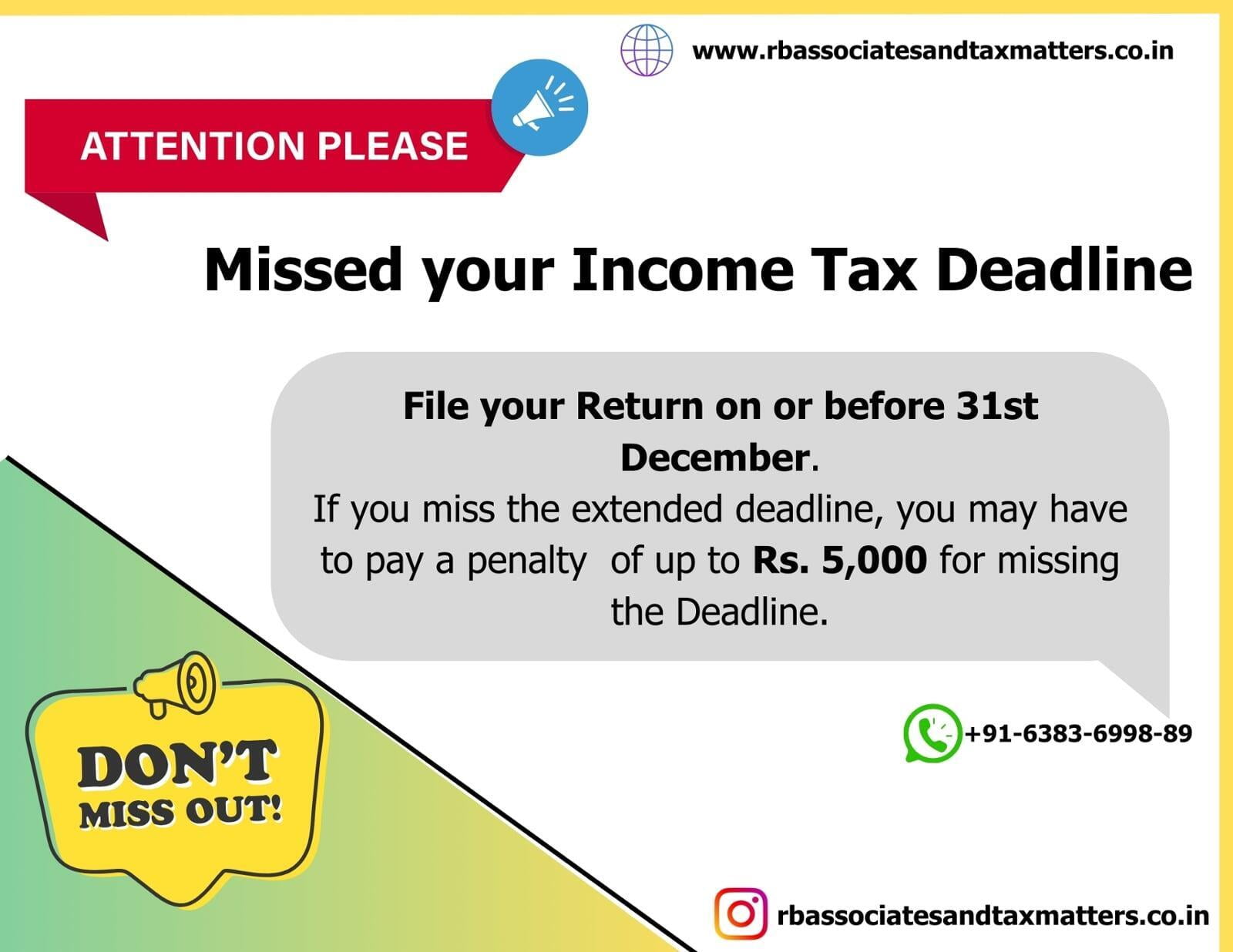 Missed your Income Tax return Deadline