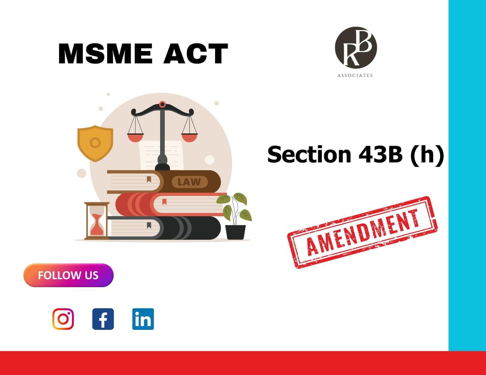 Section 43B (h) Amendment in MSME